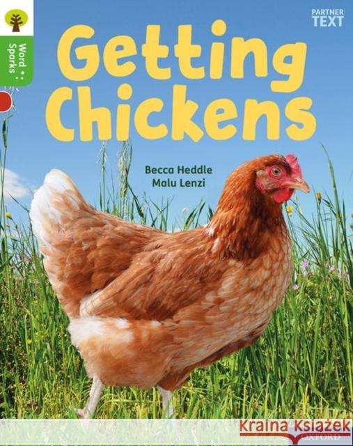 Oxford Reading Tree Word Sparks: Level 2: Getting Chickens Becca Heddle James Clements Shareen Wilkinson 9780198495413 Oxford University Press - książka