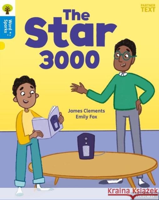 Oxford Reading Tree Word Sparks: Level 3: The Star 3000 Emily Fox   9780198495581 Oxford University Press - książka