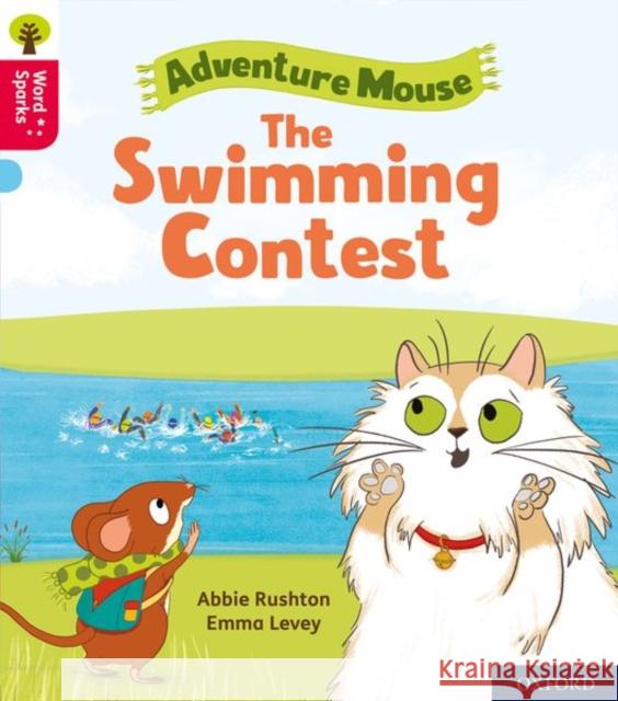 Oxford Reading Tree Word Sparks: Level 4: The Swimming Contest Abbie Rushton 9780198495802 Oxford University Press - książka