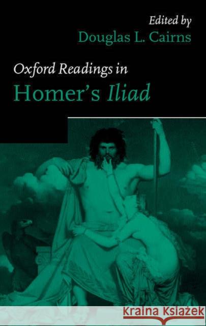 Oxford Readings in Homer's Iliad Cairns, Douglas L. 9780198721833 Oxford University Press - książka