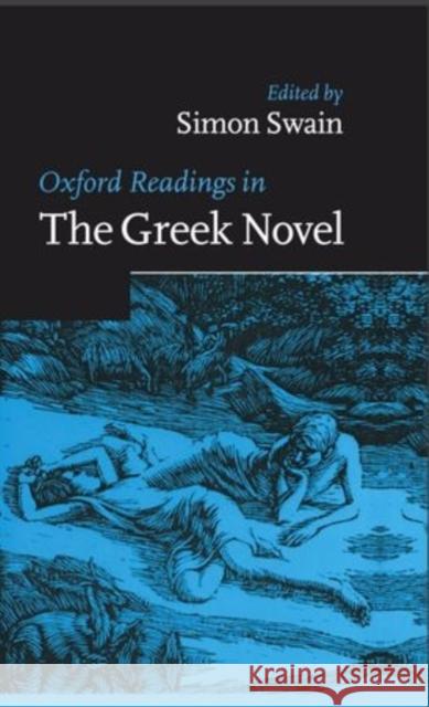 Oxford Readings in the Greek Novel  9780198721895 OXFORD UNIVERSITY PRESS - książka