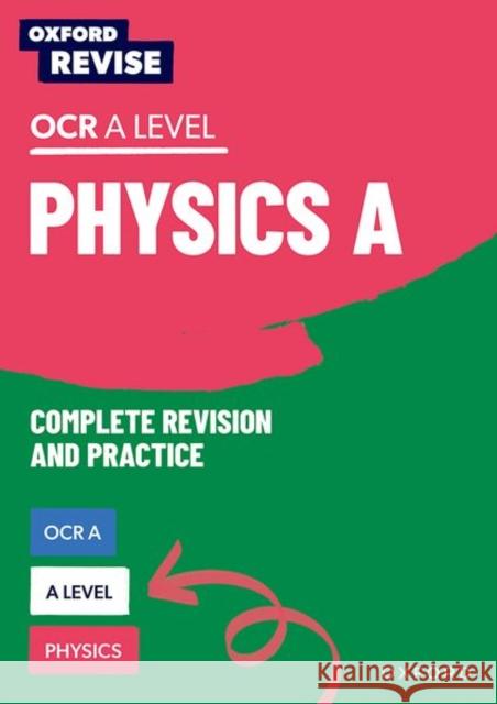 Oxford Revise: A Level Physics for OCR A Complete Revision and Practice Gillian Hush 9781382008693 Oxford University Press - książka