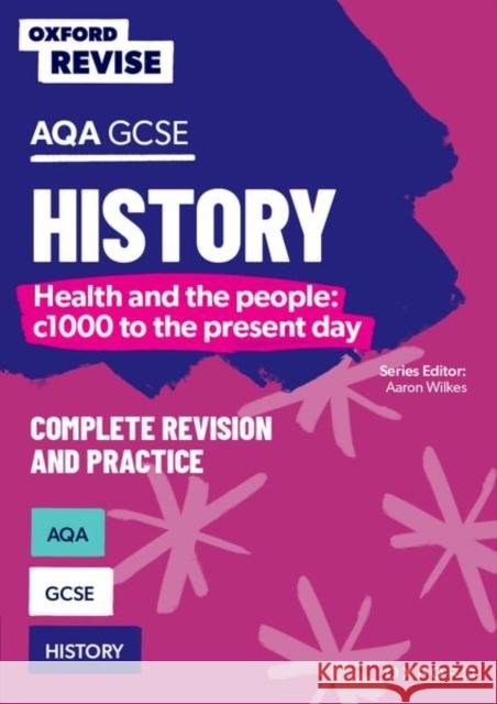 Oxford Revise: AQA GCSE History: Britain: Health and the people: c1000 to the present day Power 9781382053679 OUP OXFORD - książka