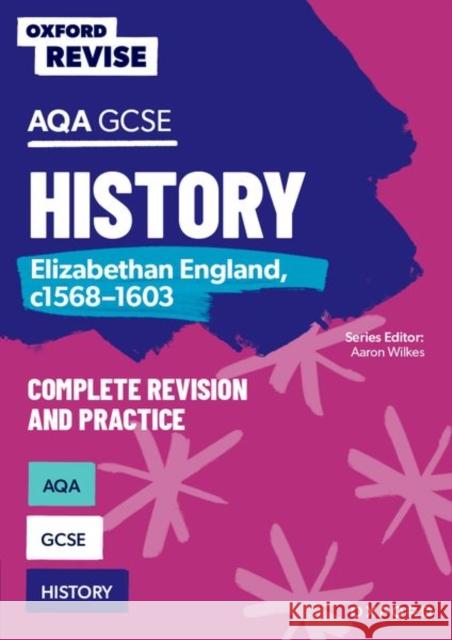 Oxford Revise: AQA GCSE History: Elizabethan England, c1568-1603 Martin 9781382053716 Oxford University Press - książka