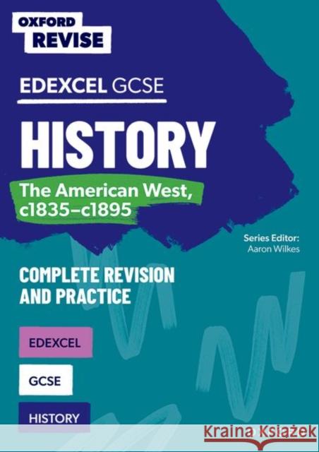 Oxford Revise: Edexcel GCSE History: The American West, c1835-c1895 James Ball 9781382040396 Oxford University Press - książka