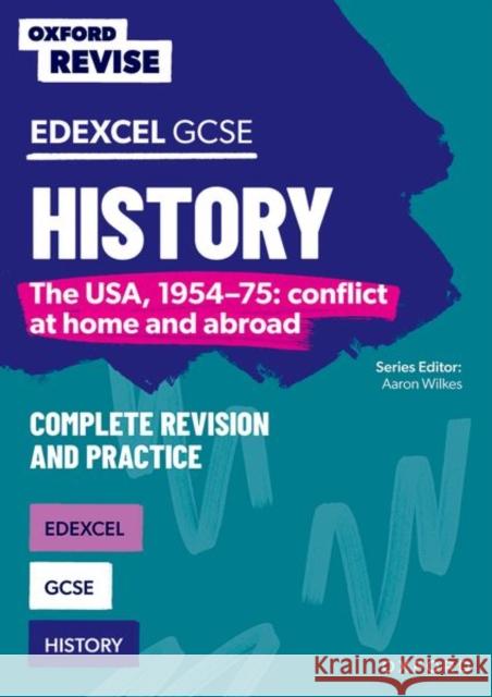 Oxford Revise: Edexcel GCSE History: The USA, 1954-75: conflict at home and abroad Mark Stacey 9781382043021 Oxford University Press - książka