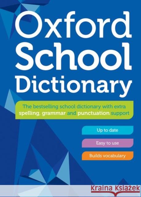 Oxford School Dictionary Oxford Dictionaries 9780192786722 Oxford University Press - książka