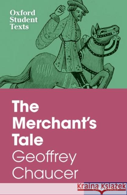 Oxford Student Texts: The Merchant's Tale Steven Croft 9780198355380 Oxford University Press - książka