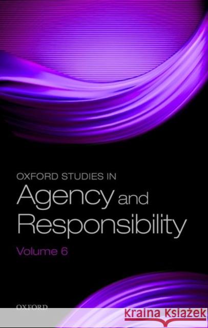 Oxford Studies in Agency and Responsibility Volume 6 David Shoemaker 9780198845546 Oxford University Press, USA - książka