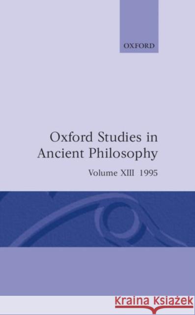 Oxford Studies in Ancient Philosophy: Volume XIII: 1995 C. C. W. Taylor X 9780198250005 Oxford University Press - książka