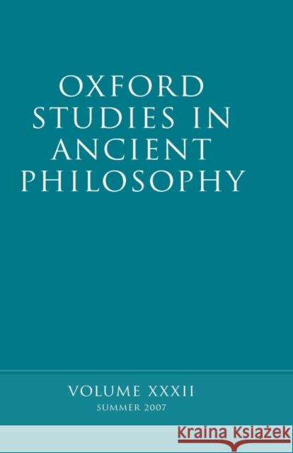 Oxford Studies in Ancient Philosophy XXXII: Summer 2007 Sedley, David 9780199227310 OXFORD UNIVERSITY PRESS - książka