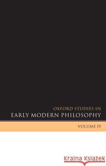 Oxford Studies in Early Modern Philosophy: Volume IV Garber, Daniel 9780199550418  - książka