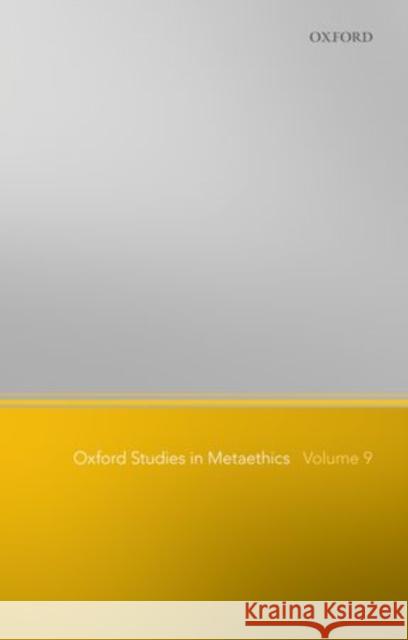 Oxford Studies in Metaethics Shafer-Landau, Russ 9780198709305 OXFORD UNIVERSITY PRESS ACADEM - książka