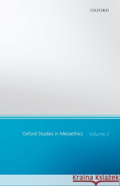 Oxford Studies in Metaethics: Volume 2 Shafer-Landau, Russ 9780199218066  - książka