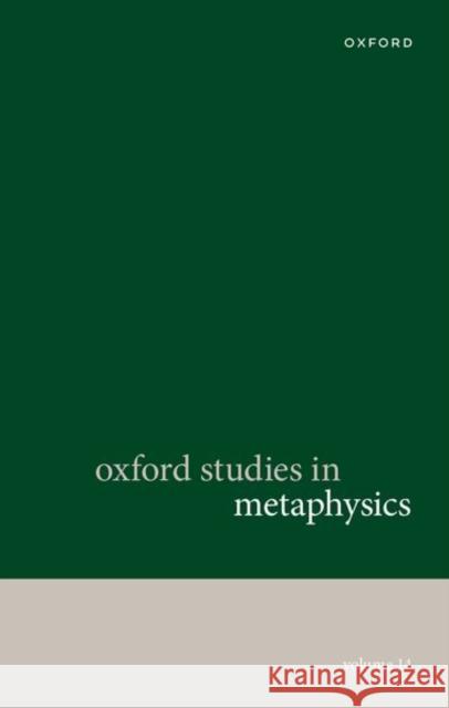 Oxford Studies in Metaphysics: Volume 14  9780198952732 OUP OXFORD - książka