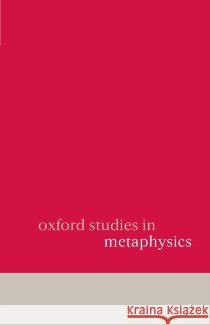 Oxford Studies in Metaphysics: Volume 5 Volume 5 Zimmerman, Dean 9780199575794 Oxford University Press, USA - książka