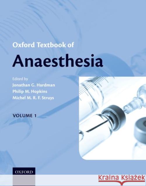 Oxford Textbook of Anaesthesia Hardman, Jonathan G. 9780198842453 Oxford University Press, USA - książka