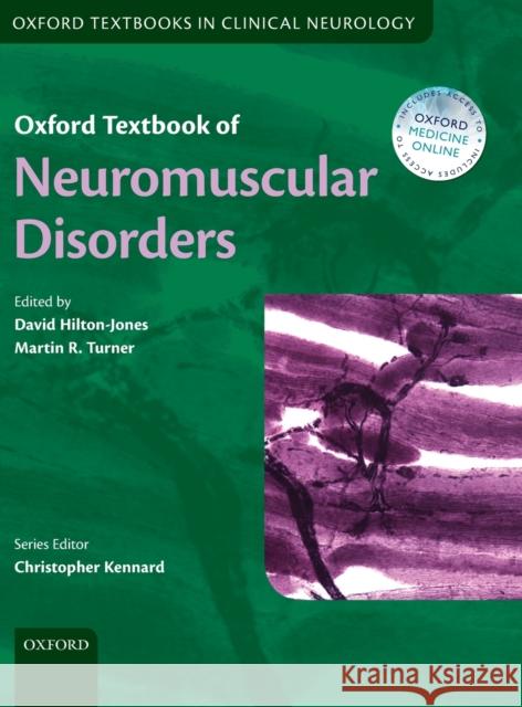 Oxford Textbook of Neuromuscular Disorders with Access Code Hilton-Jones, David 9780199698073 Oxford University Press, USA - książka