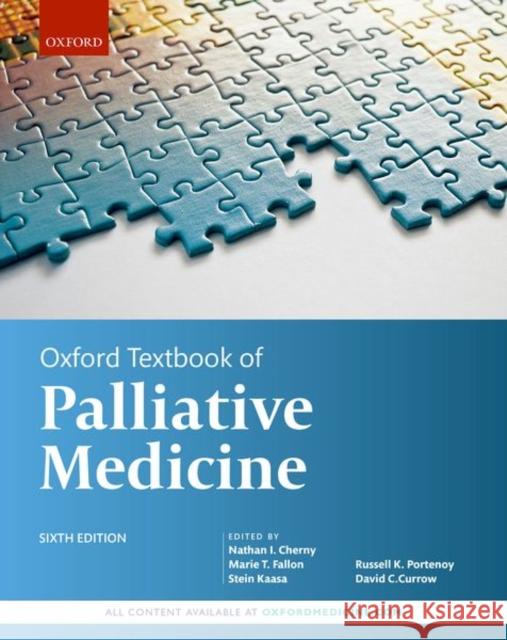 Oxford Textbook of Palliative Medicine Nathan I. Cherny Marie T. Fallon Stein Kaasa 9780198821328 Oxford University Press - książka