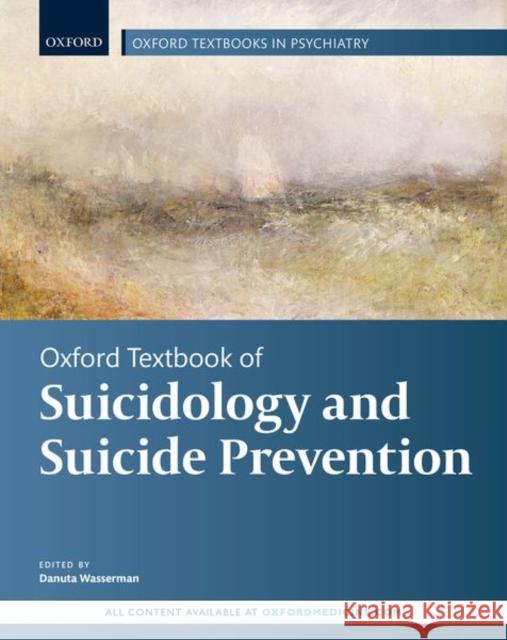 Oxford Textbook of Suicidology and Suicide Prevention Danuta Wasserman 9780198834441 Oxford University Press, USA - książka