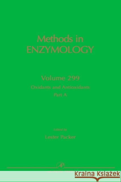 Oxidants and Antioxidants, Part a: Volume 299 Abelson, John N. 9780121822002 Academic Press - książka