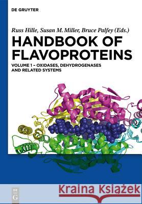 Oxidases, Dehydrogenases and Related Systems Russ Hille Susan Miller Bruce Palfey 9783110268423 Walter de Gruyter - książka