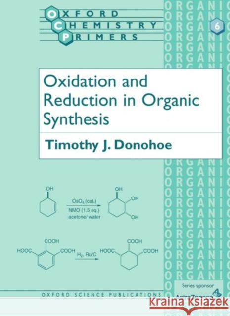 Oxidation and Reduction in Organic Synthesis Timothy J. Donohoe 9780198556640  - książka