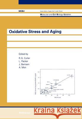 Oxidative Stress and Aging R. C. Cutler L. Packer J. Bertram 9783034873390 Birkh User - książka