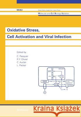 Oxidative Stress, Cell Activation and Viral Infection C. Pasquier 9783034874267 Birkhauser - książka