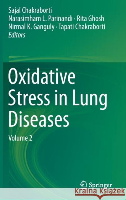 Oxidative Stress in Lung Diseases: Volume 2 Chakraborti, Sajal 9789813293656 Springer - książka