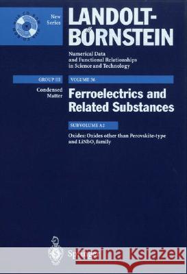 Oxides Other Than Perovskite-Type and Linbo3 Family Springer-Verlag                          M. Adachi Y. Akishige 9783540428824 Springer - książka