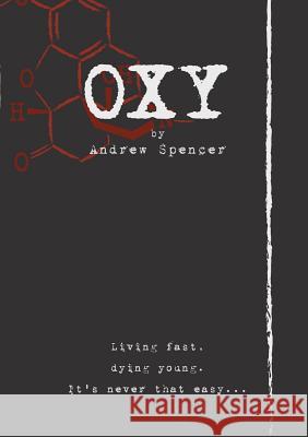 Oxy Andrew Spencer 9781291892321 Lulu Press Inc - książka