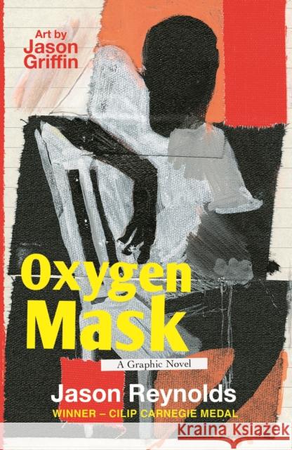 Oxygen Mask: A Graphic Novel: Carnegie Medal-Winning Author Jason Reynolds 9780571374748 Faber & Faber - książka