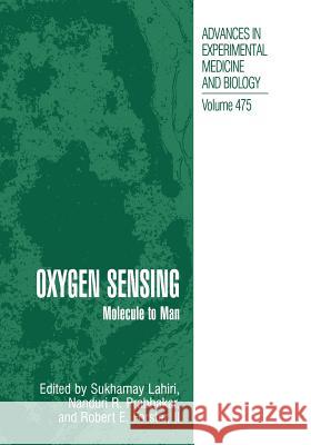 Oxygen Sensing: Molecule to Man Lahiri, Sukhamay 9781475773361 Springer - książka