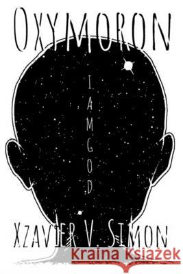 Oxymoron Xzavier V. Simon 9781731542731 Independently Published - książka