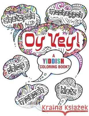 Oy Vey a Yiddish Coloring Book House, Behrman 9780874419672 Behrman House Publishing - książka