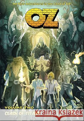 OZ - Volume Two: Clash of Titans Stuart Kerr, Ralph Griffith, Bill Bryan 9781635299656 Caliber Comics - książka