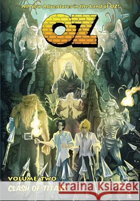 OZ - Volume Two: Clash of Titans Stuart Kerr Ralph Griffith Bill Bryan 9781981311071 Caliber Comics - książka