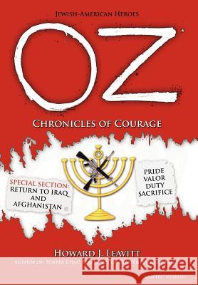 Oz: Chronicles of Courage Leavitt, Howard J. 9781420882704 Authorhouse - książka