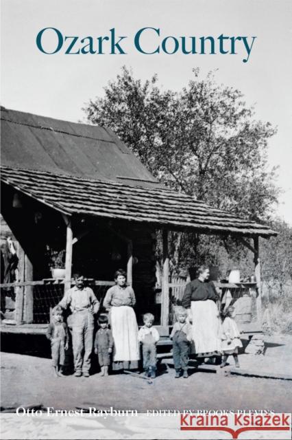 Ozark Country Otto Ernest Rayburn Brooks Blevins 9781682261606 University of Arkansas Press - książka