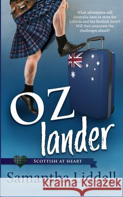 Ozlander Samantha Liddell 9780992270230 Samantha Liddell - książka
