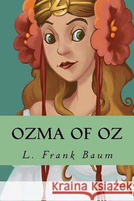 Ozma of Oz L. Frank Baum Yordi Abreu 9781533385284 Createspace Independent Publishing Platform - książka