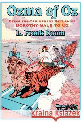 Ozma of Oz L. Frank Baum John R. Neill  9781617205484 Wilder Publications, Limited - książka