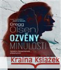 Ozvěny minulosti Gregg Olsen 9788027713066 Vendeta - książka