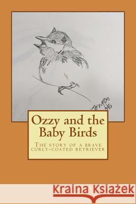 Ozzy and the Baby Birds Diann L. Tongco 9781517209230 Createspace - książka