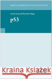 P53 Ayed, Ayeda 9781441982308 Springer-Verlag New York Inc. - książka