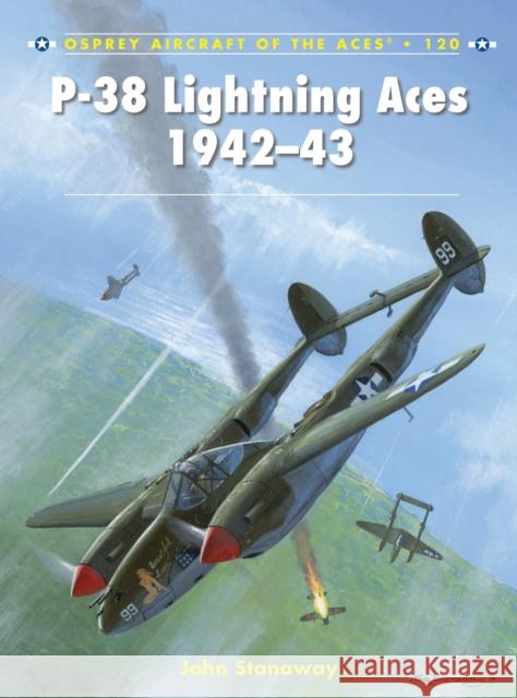 P-38 Lightning Aces 1942-43 John Stanaway 9781782003328 Osprey Publishing (UK) - książka