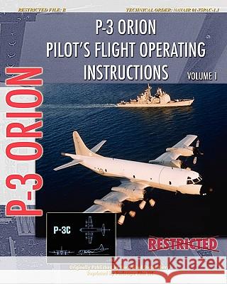 P-3 Orion Pilot's flight Operating Instructions Vol. 1 United States Navy 9781935327776 Periscope Film - książka