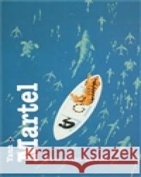 Pí a jeho život Yann Martel 9788072035700 Argo - książka