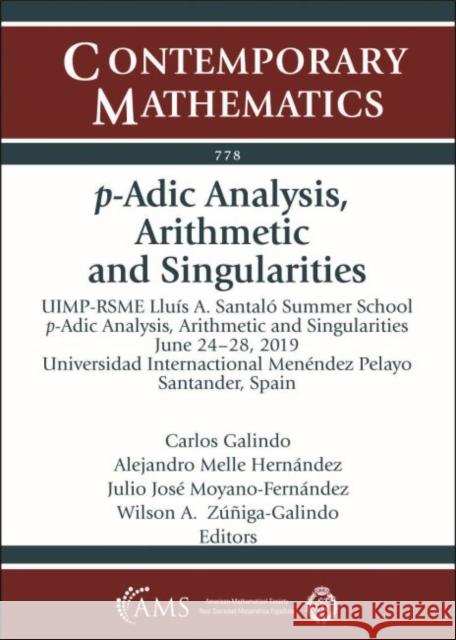 $p$-Adic Analysis, Arithmetic and Singularities  9781470467791 American Mathematical Society - książka